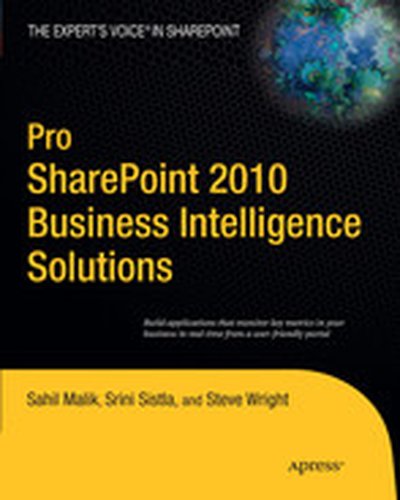 Pro SharePoint 2010 Business Intelligence Solutions