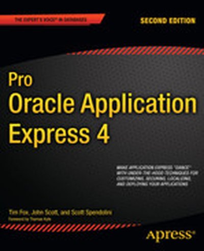 Pro Oracle Application Express 4, Second Edition