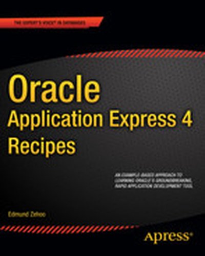 Oracle Application Express 4 Recipes