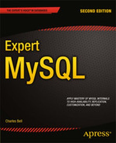 Expert MySQL, Second Edition