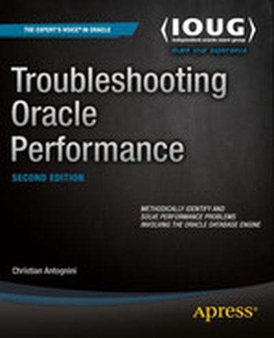 Troubleshooting Oracle Performance, Second Edition