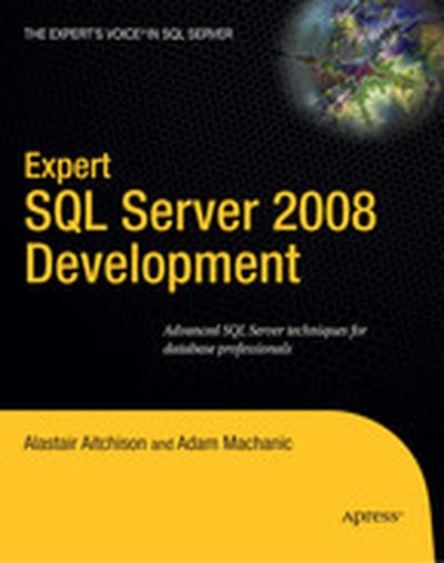 Expert SQL Server 2008 Development