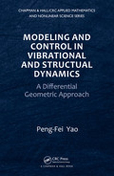 Modeling and Control in Vibrational and Structural Dynamics