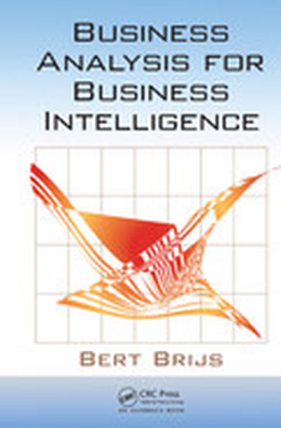 Business Analysis for Business Intelligence