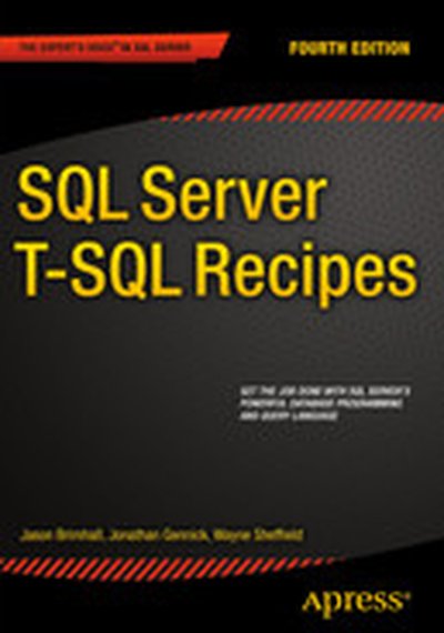 SQL Server T-SQL Recipes, Fourth Edition