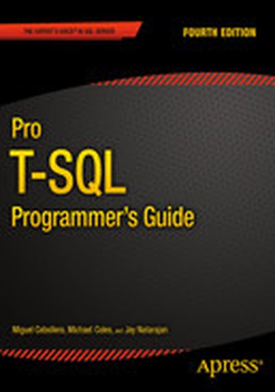 Pro T-SQL Programmer’s Guide, 4th Edition