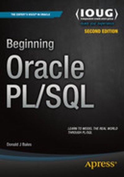 Beginning Oracle PL/SQL, Second Edition