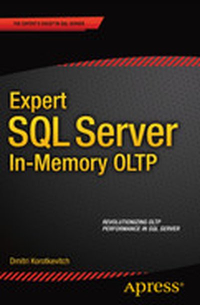 Expert SQL Server In-Memory OLTP