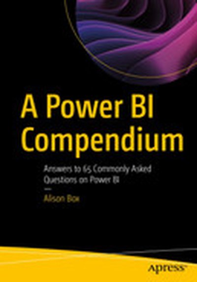 A Power BI Compendium: Answers to 65 Commonly Asked Questions on Power BI