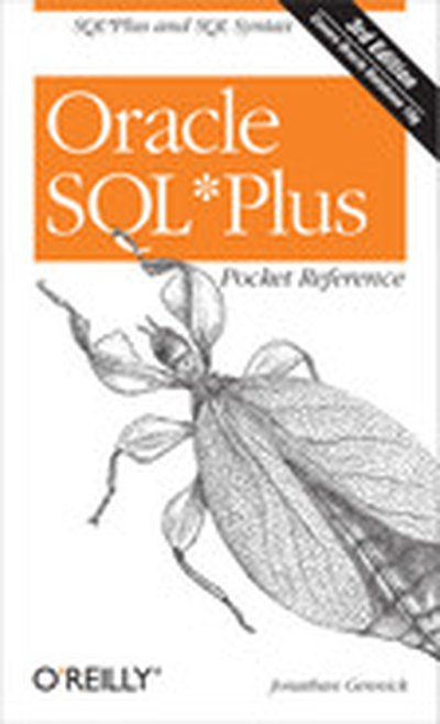 Oracle SQL*Plus Pocket Reference, 3rd Edition