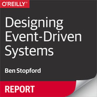 Designing Event-Driven Systems