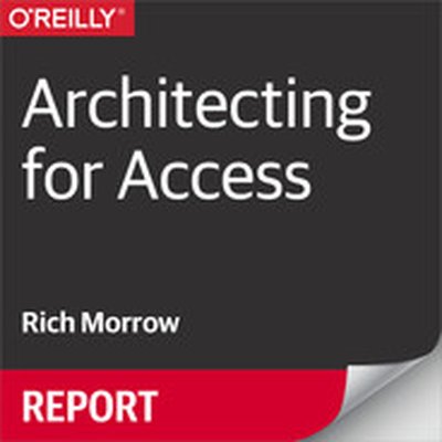 Architecting for Access