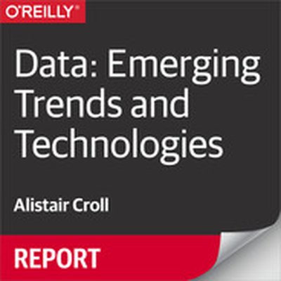 Data: Emerging Trends and Technologies