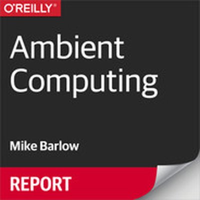 Ambient Computing