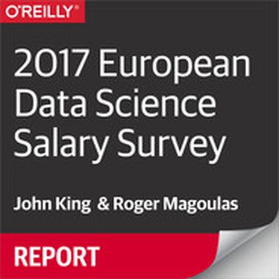 2017 European Data Science Salary Survey