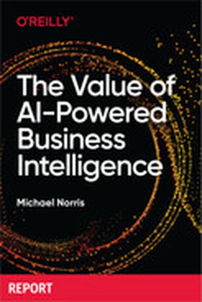 The Value of AI-Powered Business Intelligence
