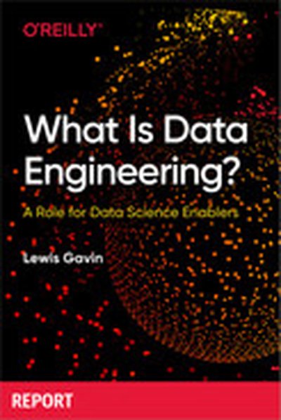 What Is Data Engineering?