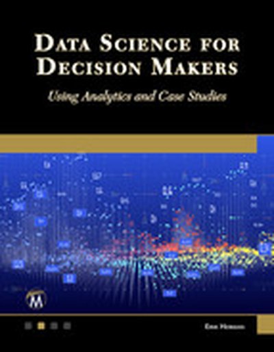 Data Science for Decision Makers