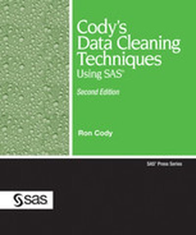 Cody's Data Cleaning Techniques Using SAS, Second Edition