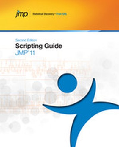 JMP 11 Scripting Guide, Second Edition, 2nd Edition