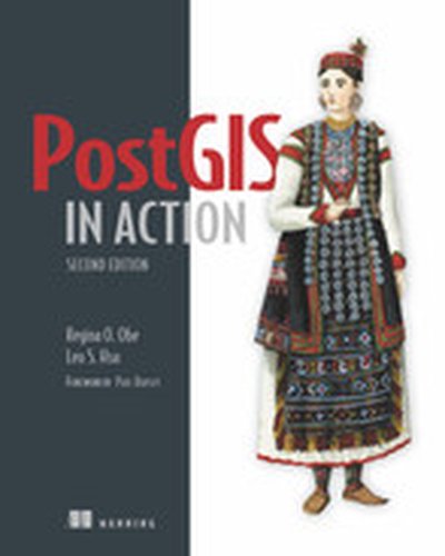 PostGIS in Action, Second Edition