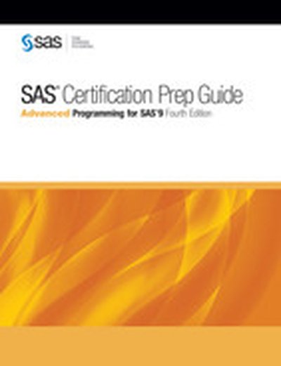 SAS Certification Prep Guide, 4th Edition