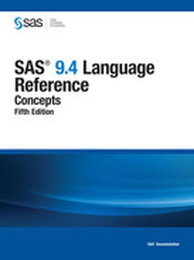 SAS 9.4 Language Reference, 5th Edition