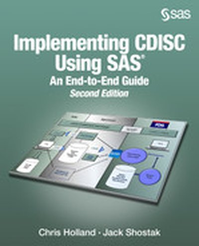 Implementing CDISC Using SAS