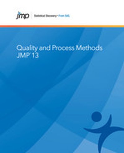 JMP 13 Quality and Process Methods