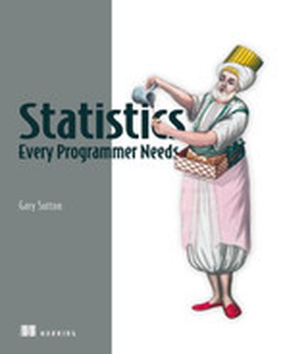 Statistics Every Programmer Needs