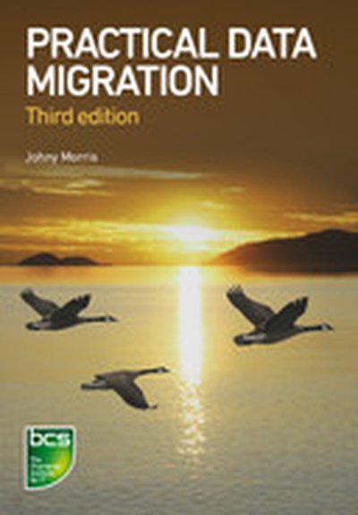 Practical Data Migration, 3rd Edition