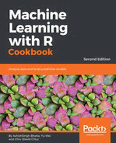 Machine Learning with R Cookbook - Second Edition