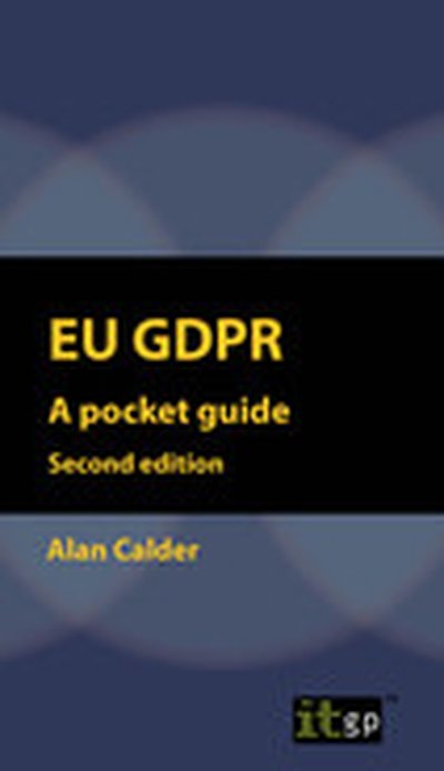EU GDPR - A Pocket Guide (European) second edition