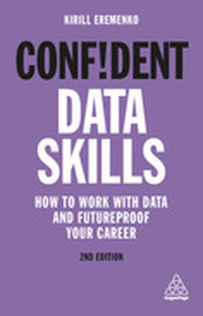 Confident Data Skills, 2nd Edition