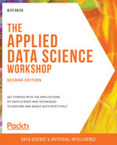 The Applied Data Science Workshop - Second Edition