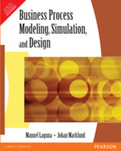 Business Process Modeling, Simulation and Design