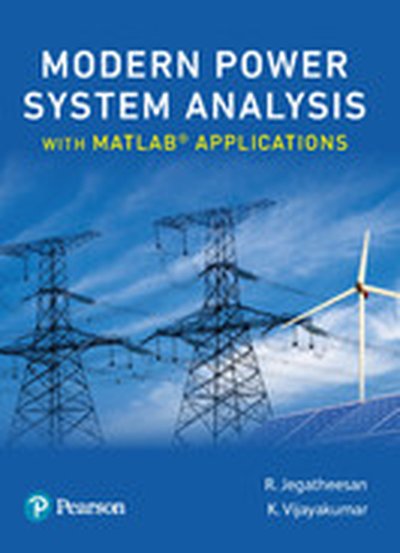 Modern Power System Analysis with MATLAB® Applications by Pearson