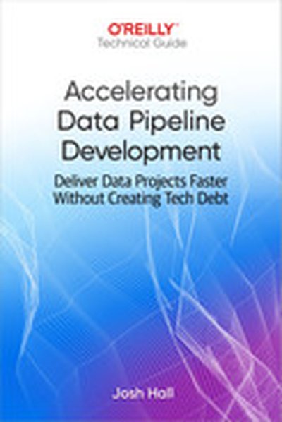 Accelerating Data Pipeline Development