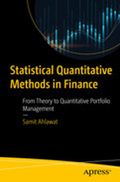 Statistical Quantitative Methods in Finance: From Theory to Quantitative Portfolio Management